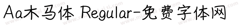 Aa木马体 Regular字体转换